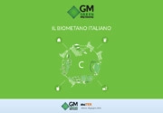 GM Il Biometano Italiano: la rivoluzione del biometano inizia in Italia