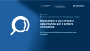 Blockchain e DLT: trend e opportunità per il settore energetico