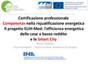 La Carta di Lubiana e le Smart City – Il progetto Enea – Elih-Med