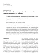 New trends in robotics for agriculture: integration and assessment of a real fleet of robots
