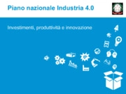 Piano nazionale Industria 4.0: Investimenti, produttività e innovazione