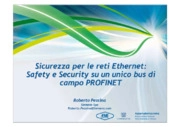 Sicurezza per le reti ethernet: Safety e Security su un unico bus di campo PROFINET

