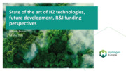 State of the art of H2 technologies, future development, R&I funding perspectives