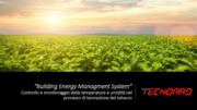 Building Energy Management System.Controllo,monitoraggio temperatura e umidit nel processo di lavorazione del ta