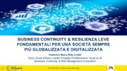 Business Continuity e Resilienza leve fondamentali per una società sempre più globalizzata e digitalizzata
