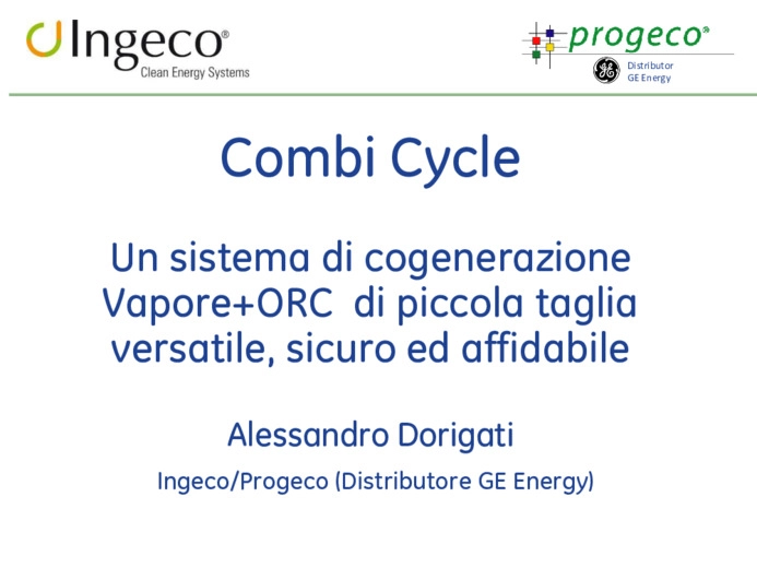 Combi Cycle - un sistema di cogenerazione Vapore+ORC di piccola taglia, versatile, sicuro ed affidabile