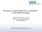 Emissioni e qualit dell'aria in Lombardia: il ruolo delle biomasse