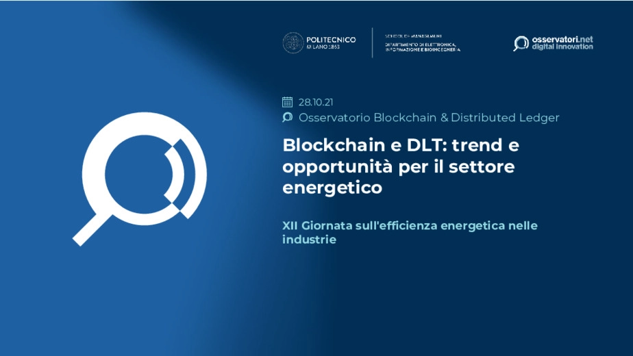 Blockchain e DLT: trend e opportunit per il settore energetico