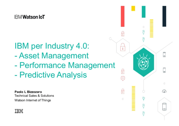 IBM per Industry 4.0  - Asset Mngm - Performance Mngm  Predictive Analisys