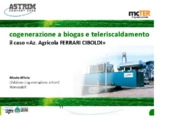 Agricoltura, Biogas, Cogenerazione, Cogenerazione biogas, Energia elettrica, Teleriscaldamento