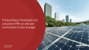 Il fotovoltaico finanziato con soluzione Power Purchase Agreement (PPA) on-site per contrastare il caro energia