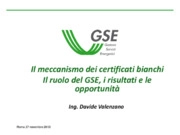 Il meccanismo dei certificati bianchi - Il ruolo del GSE, i risultati e le opportunità