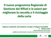 Il nuovo programma Regionale di Gestione dei Rifiuti e le azioni per migliorare la raccolta e il riciclaggio della carta