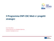 Il Programma ENPI CBC Med e i progetti strategici