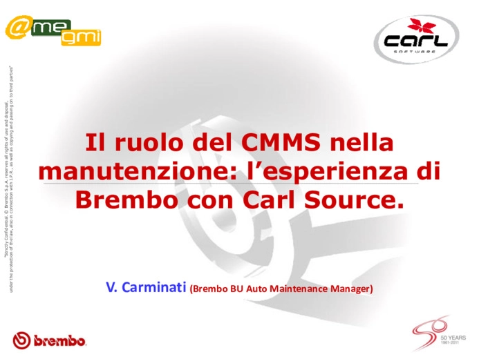 Il ruolo del CMMS nella manutenzione: lesperienza di Brembo con Carl Source