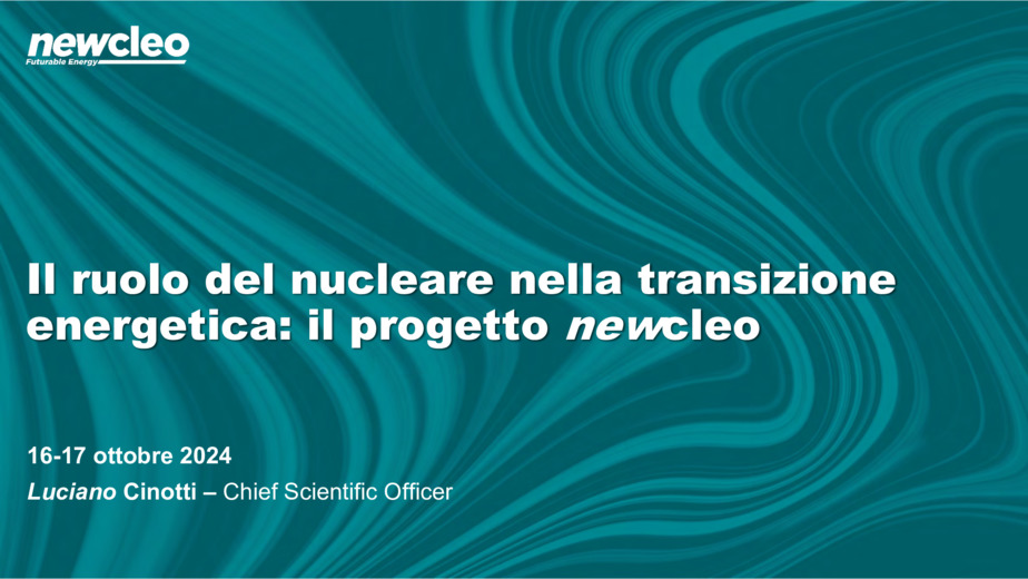 Il ruolo del nucleare nella transizione energetica: il progetto newcleo