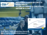Industrial Cyber Security e Industrie4.0: OT dalla fabbrica cablata ai sistemi in Cloud