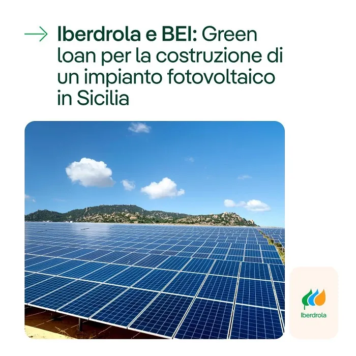 La BEI firma un green loan verde di 100 milioni di euro con Iberdrola, sostenuto da SACE, per un nuovo impianto fotovoltaico in Sicilia