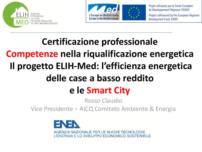 La Carta di Lubiana e le Smart City  Il progetto Enea  Elih-Med