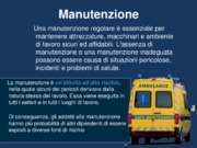 La Formazione e l’addestramento del Personale a cui sono affidati