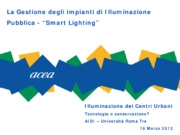 La Gestione degli impianti di illuminazione pubblica - “Smart Lighting”
