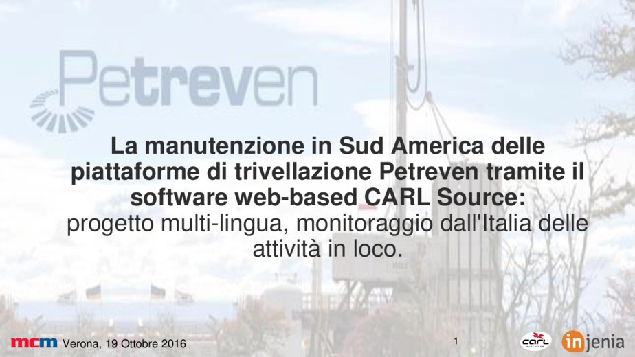 La manutenzione in Sud America delle piattaforme di trivellazione Petreven tramite il software web-based CARL Source