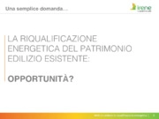 La nuova disciplina legislativa sull’efficienza energetica nella manutenzione e riqualificazione