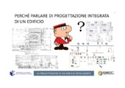 La progettazione integrata degli impianti speciali per la realizzazione di