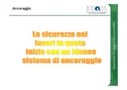 La sicurezza dei lavori in quota inizia con un idoneo