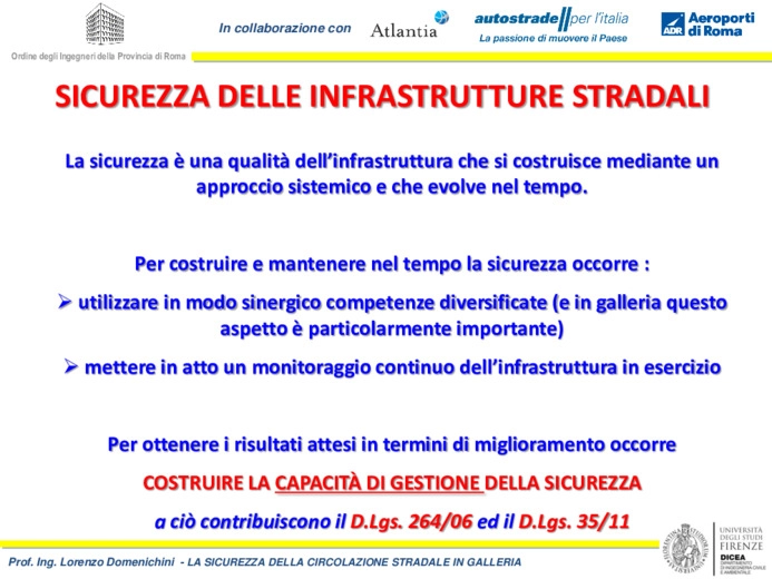 La sicurezza della circolazione stradale in galleria