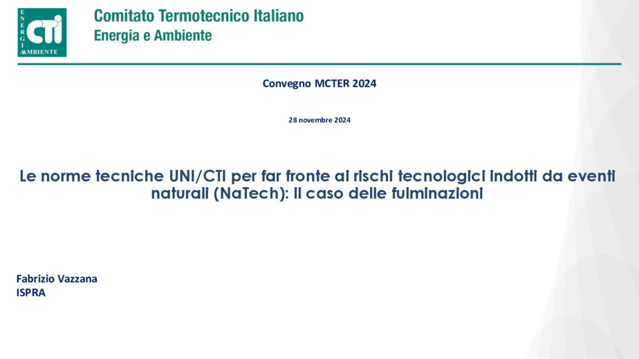 Le norme tecniche UNI/CTI per far fronte ai rischi tecnologici indotti da eventi naturali (NaTech): il caso delle fulminazioni