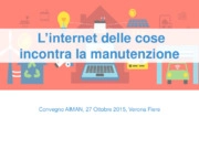 L'internet delle cose incontra la manutenzione: come  gi cambiato il nostro lavoro e quali scenari per il futuro