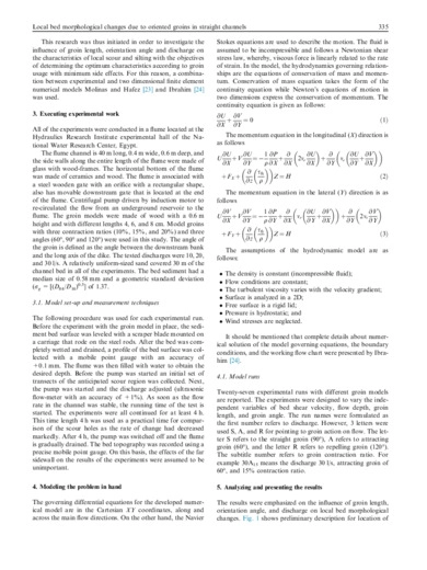 Local bed morphological changes due to oriented groins in straight channels