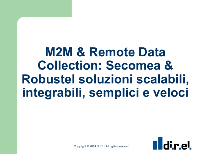 Machine2Machine & Remote Data Collection: Secomea & Robustel soluzioni scalabili, integrabili, semplici e veloci