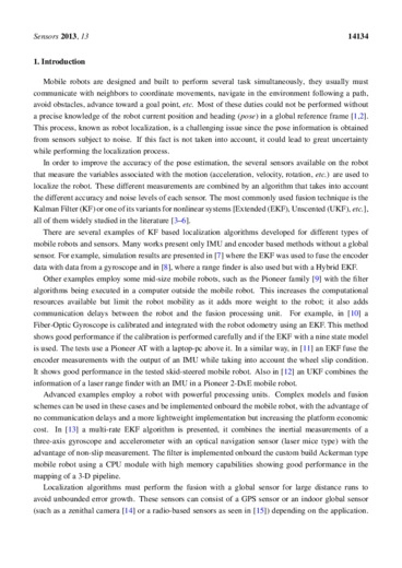 Multi sensor fusion framework for indoor-outdoor localization of limited resource mobile robots