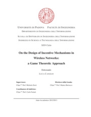 On the Design of Incentive Mechanisms in Wireless Networks: a Game Theoretic Approach
