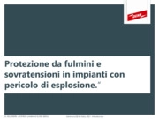 Protezione da fulmini e sovratensioni in impianti con pericolo di