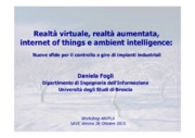 Realt virtuale, realt aumentata, IoT e ambient intelligence: nuove sfide per il controllo a giro impianti industriali