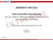 Sala controllo virtualizzata per una migliore efficienza energetica d