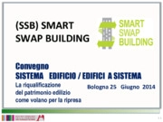 Smart Swap Building: un progetto strategico di Aster per riqualificare l