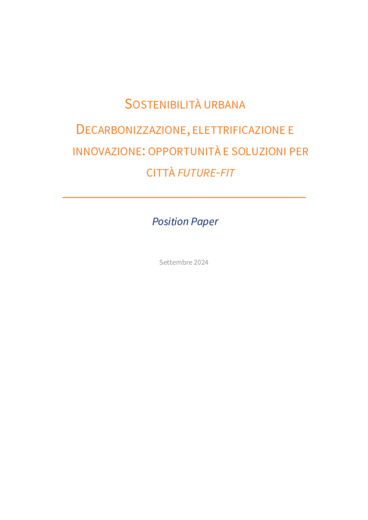 Sostenibilit urbana. Decarbonizzazione, elettrificazione e innovazione: opportunit e soluzioni per citt future-fit