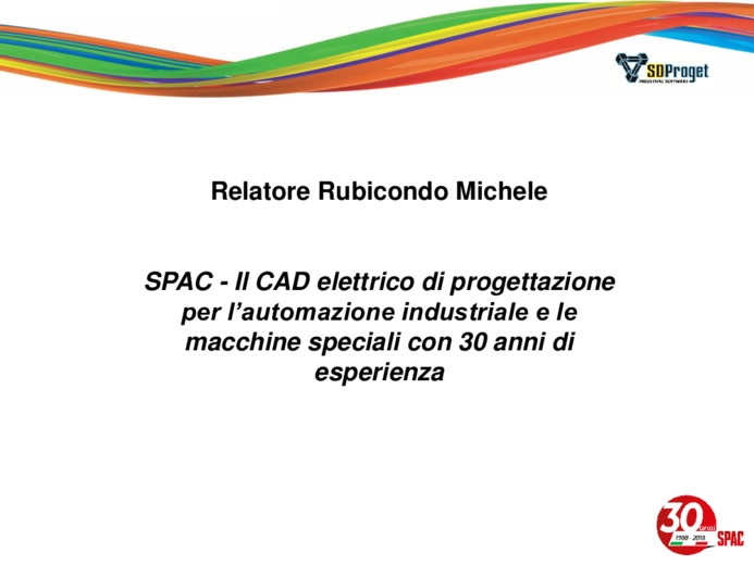 SPAC - Il CAD elettrico di progettazione per l'automazione industriale e le macchine speciali con 30 anni di esperienza