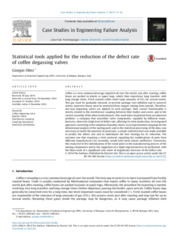 Statistical tools applied for the reduction of the defect rate of coffee degassing valves