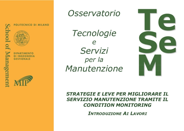 Strategie per migliorare il servizio manutenzione tramite il condition monitoring