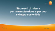 Strumenti di misura per la manutenzione e per uno sviluppo sostenibile