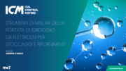 Elettrolizzatori, Idrogeno, Misure di Portata, Oil and Gas, Stazioni di rifornimento idrogeno, Stoccaggio Idrogeno