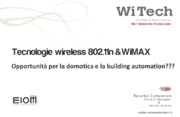 Tecnologie wireless di nuova generazione (WiMAX, 802.11n)

