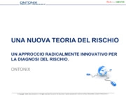 Un approccio radicalmente innovativo per la diagnosi del rischio