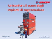 Uniconfort: il Cuore di piccoli e grandi impianti di cogenerazione