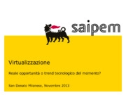 Virtualizzazione: reale opportunità o trend tecnologico del momento?